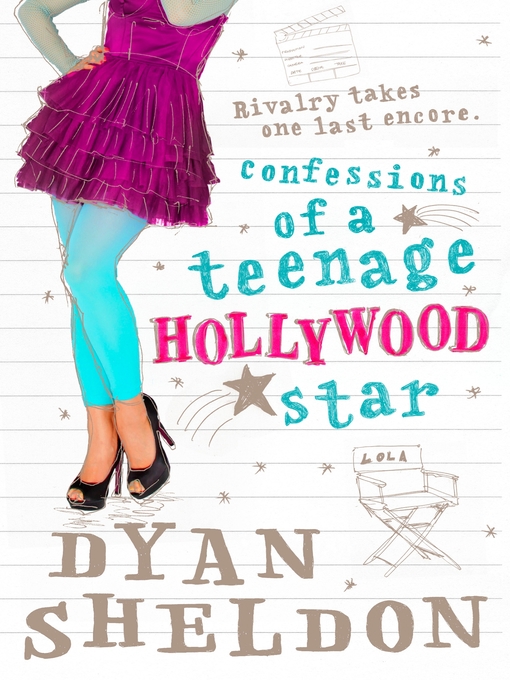 Title details for Confessions of a Teenage Hollywood Star by Dyan Sheldon - Available